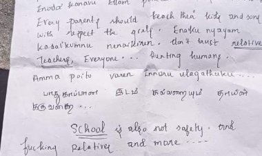 தாயின் கருவறையும்...கல்லறையும் மட்டுமே பாதுகாப்பு! மாணவியின் கடைசி கடிதம்!