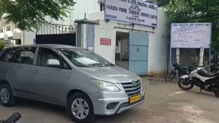 பரீதா ஷுஸ் &டேனரி தொழிற்சாலைகளில் வருமானவரித்துறையினர் சோதனை!